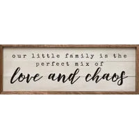 Our little family is the perfect mix of love and chaos