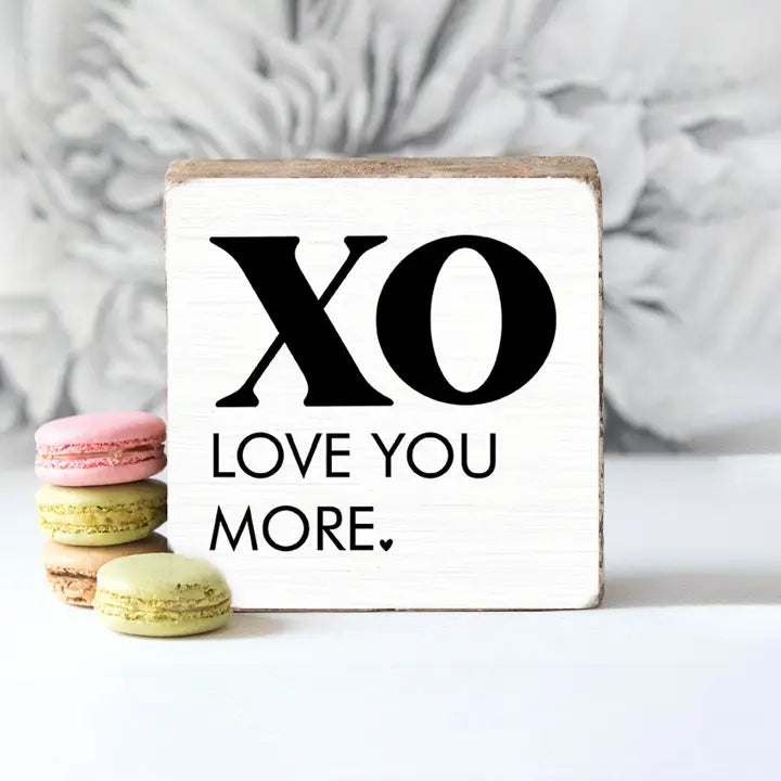 XO Love You More Wooden Block