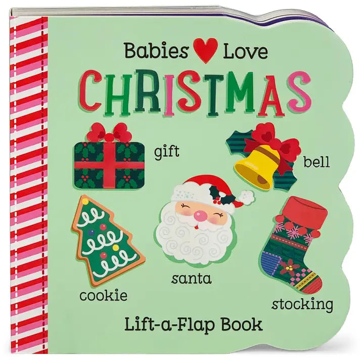 Babies Love Christmas Lift a Flap Board Book