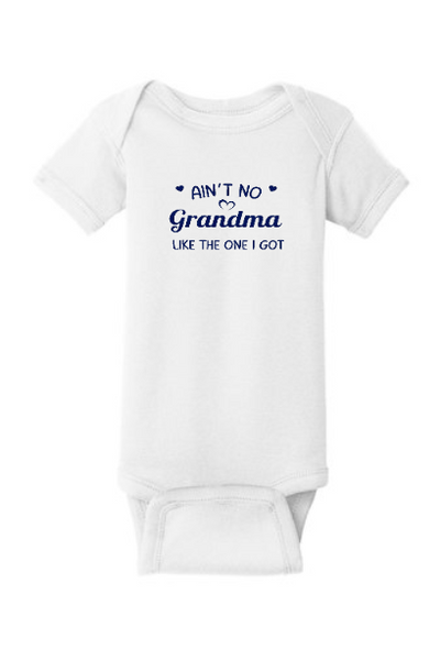 Ain't no Grandma like the one I got onesie