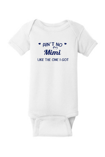 Ain’t no Mimi like the one I got onesie