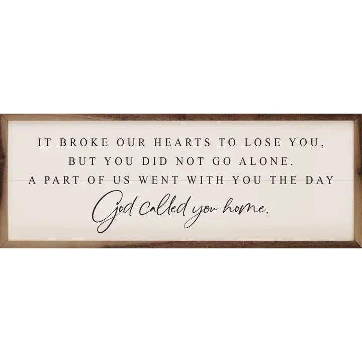 God Called You Home Sign