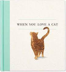 Copy of When You Love A Cat Book by M.H. Clark