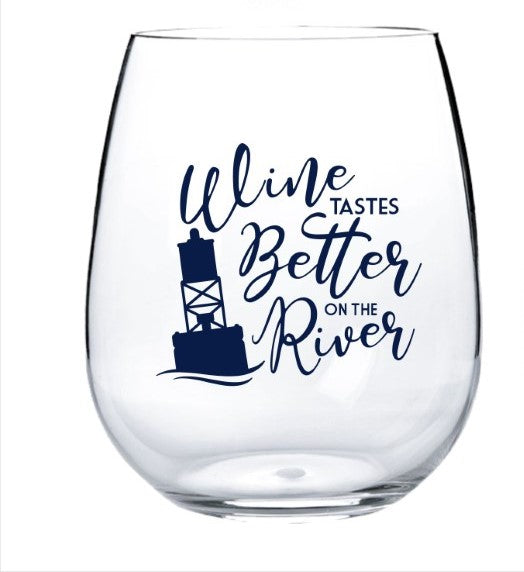 Wine tastes better on the river stemless wine glass