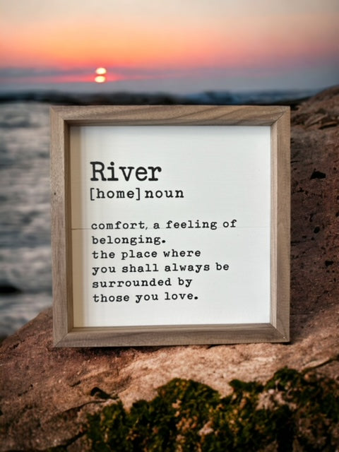 River (home) Sign