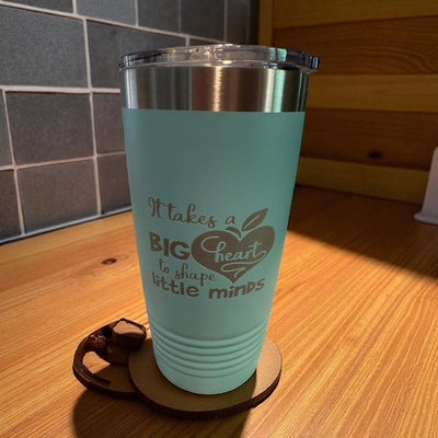 It Takes A Big Heart To Shape Little Minds Teacher Tumbler