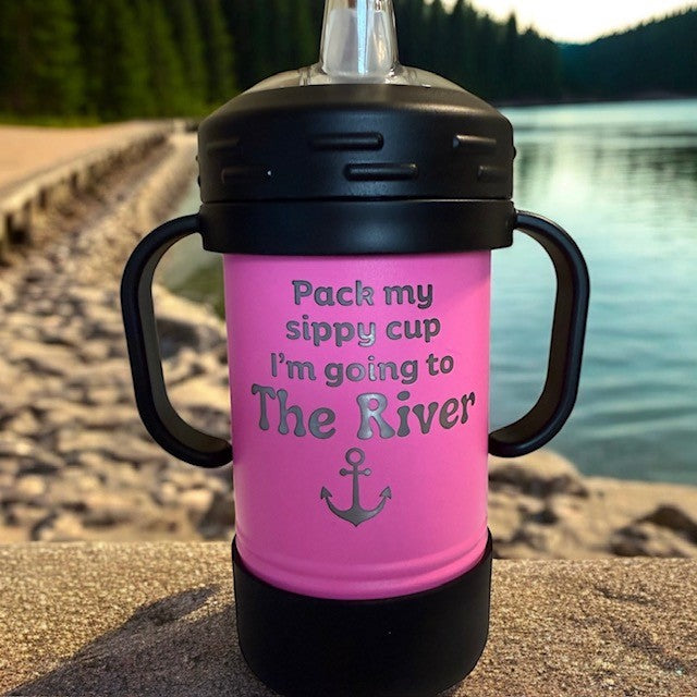 Pack My Sippy Cup I'm Going to the River