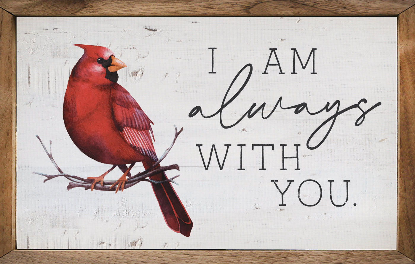 I Am Always With You Cardinal